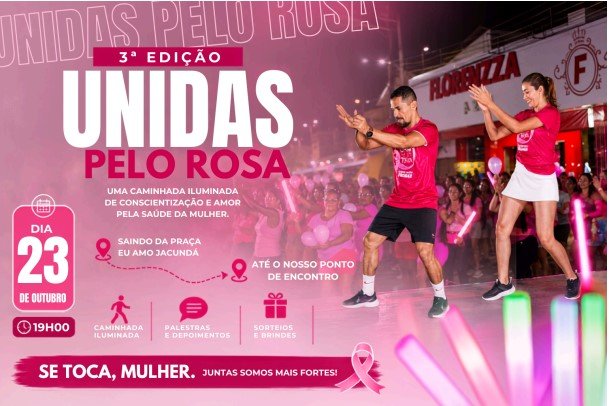 3ª EDIÇÃO UNIDAS PELO ROSA - JACUNDÁ